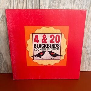 4 & 20 Blackbirds Cooking in Crust Nancy Fair McIntyre Cookbook 1990 Softcover